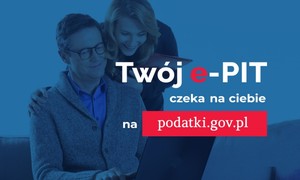 zdjecie na stronie o tytule: Twój e-PIT od 15 lutego 2019 r. elektronicznie na Portalu Podatkowym podatki.gov.pl