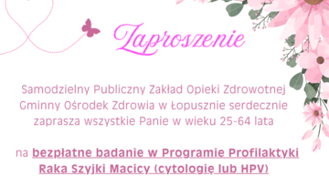 Zdjęcie do aktualności Bezpłatne badanie w ramach Programu Profilaktyki Raka Szyjki Macicy