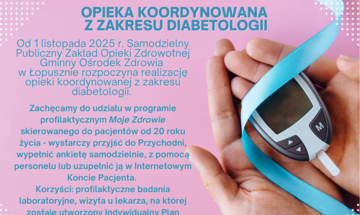 Zdjęcie do aktualności Opieka koordynowana z zakresu diabetologii w GOZ Łopuszno