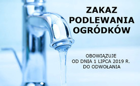 Zakaz podlewania ogródków przydomowych od 01.07.2019 r.