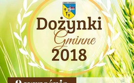 Dożynki Gminne 2018 - Zaproszenie