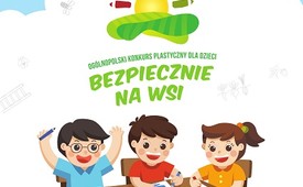 X Ogólnopolski Konkurs Plastyczny dla Dzieci pod hasłem „Bezpiecznie na wsi: nie ryzykujesz, gdy zwierzęta znasz i szanujesz” rozpoczęty