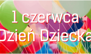zdjecie na stronie o tytule: Dzień Dziecka - 1 czerwca 2021 r.