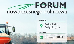 zdjecie na stronie o tytule: Forum nowoczesnego rolnictwa
