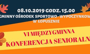 zdjecie na stronie o tytule: Konferencja Senioralna 08.10.2019 - Zaproszenie