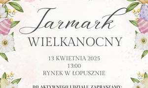 zdjecie na stronie o tytule: Jarmark Wielkanocny 2025