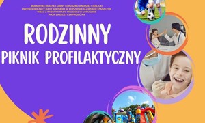 zdjecie na stronie o tytule: Rodzinny Piknik Profilaktyczny