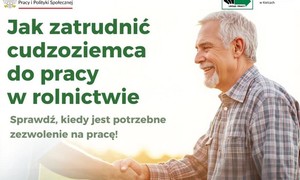 zdjecie na stronie o tytule: Jak zatrudnić cudzoziemca do pracy w rolnictwie?