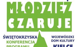 zdjecie na stronie o tytule: Konferencja Młodzież Czaruje