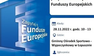 zdjecie na stronie o tytule: Bezpłatne konsultacje na temat możliwości pozyskania dotacji z Funduszy Europejskich 28.11.2022 r.
