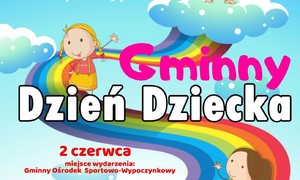 zdjecie na stronie o tytule: Gminny Dzień Dziecka 2019 - Zaproszenie